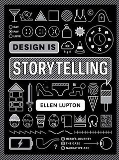 DESIGN IS STORYTELLING