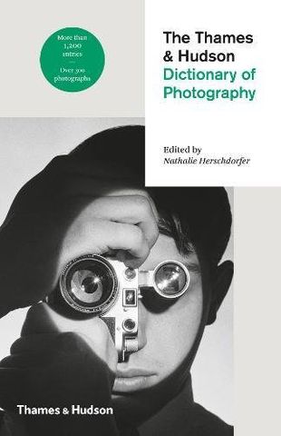 DICTIONARY OF PHOTOGRAPHY THAMES & HUDSON