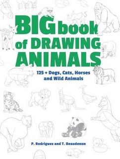 BIG BOOK OF DRAWING ANIMALS