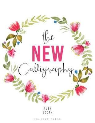 THE NEW CALLIGRAPHY 50 HAND LETTERED ALPHABETS