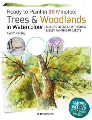 READY TO PAINT IN 30 MINUTES TREES & WOODLANDS