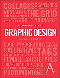 100 IDEAS THAT CHANGED GRAPHIC DESIGN