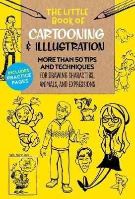 CARTOONING & ILLUSTRATION 50 TIPS AND TECHNIQUES