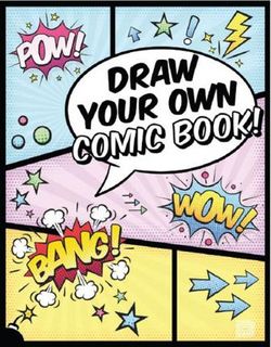 DRAW YOUR OWN COMIC BOOK