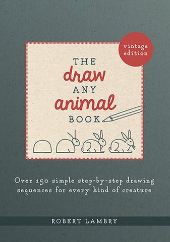 DRAW ANY ANIMAL BOOK 100 STEP BY STEP DRAWINGS