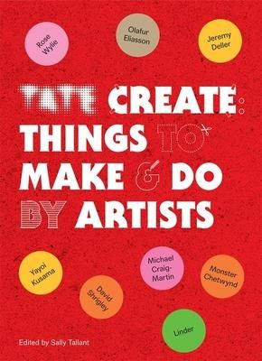 TATE CREATE THINGS TO MAKE AND DO
