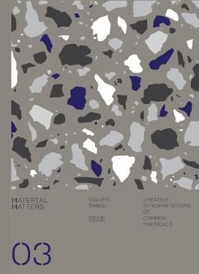 MATERIAL MATTERS STONE