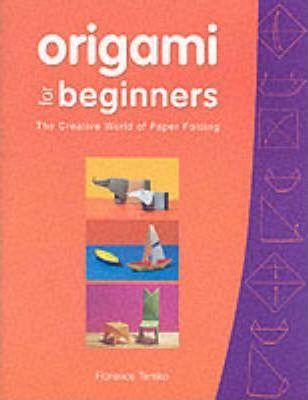 ORIGAMI FOR BEGINNERS