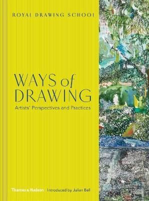 WAYS OF DRAWING ARTISTS PERSPECTIVE AND PRACTICES