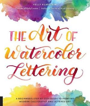 ART OF WATERCOLOUR LETTERING MODERN CALLIGRAPHY