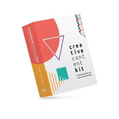CREATIVE CONTENT KIT A METHOD TO IDEATE