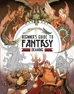 BEGINNER'S GUIDE TO FANTASY DRAWING