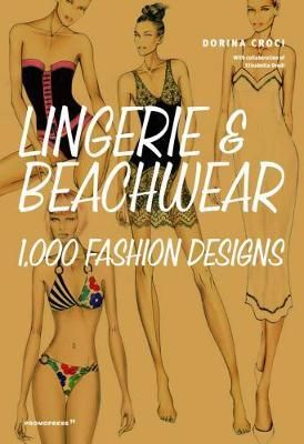 LINGERIE AND BEACHWEAR 1000 FASHION DESIGNS