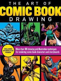 COMIC BOOK DRAWING 100 ILLUSTRATION TECHNIQUES