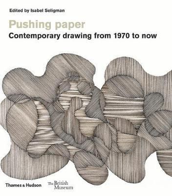 PUSHING PAPER CONTEMPORARY DRAWING