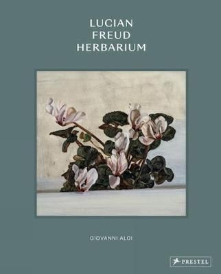 LUCIAN FREUD HERBARIUM