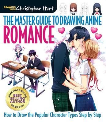 MASTER GUIDE TO DRAWING ANIME ROMANCE