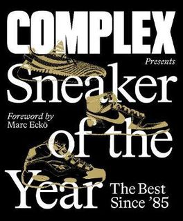 SNEAKER OF THE YEAR BEST SINCE 85