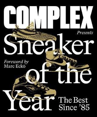 SNEAKER OF THE YEAR BEST SINCE 85