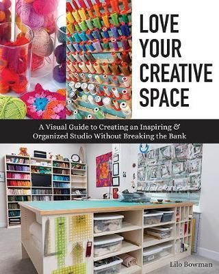 LOVE YOUR CREATIVE SPACE