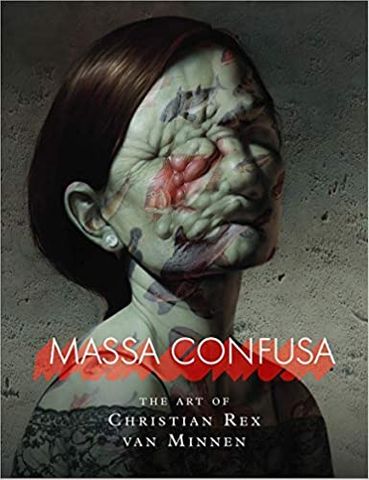 MASSA CONFUSA ART OF CHRISTAIN REX VAN MINNEN