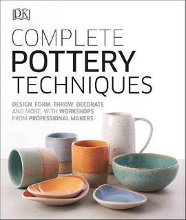 COMPLETE POTTERY TECHNIQUES