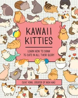 KAWAII KITTIES: VOLUME 6: LEARN HOW TO DRAW 75 CAT