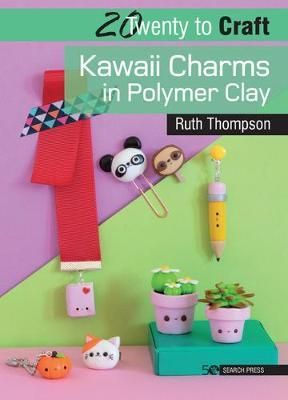 TWENTY TO CRAFT KAWAII CHARMS IN POLYMER CLAY