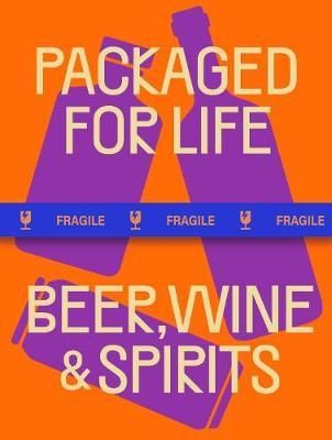 PACKAGED FOR LIFE BEER WINE AND SPIRITS