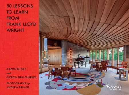 50 LESSONS FRANK LLOYD WRIGHT