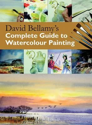 DAVID BELLAMY COMPLETE GUIDE WATERCOLOUR
