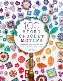 100 MICRO CROCHET MOTIFS