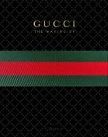 GUCCI THE MAKING OF GUCCI