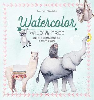 WATERCOLOUR WILD & FREE PAINT CUTE ANIMALS