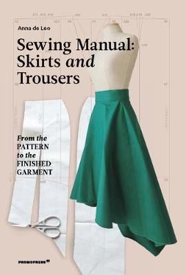 SEWING MANUAL SKIRTS AND TROUSERS