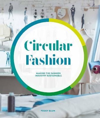 CIRCULAR FASHION SUSTAINABLE FASHION