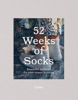 52 WEEKS OF SOCKS: BEAUTIFUL PATTERNS FOR KNITTING