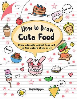 HOW TO DRAW CUTE FOOD
