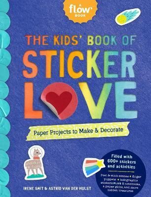 THE KIDS' BOOK OF STICKER LOVE