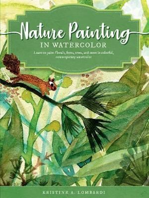 NATURE PAINTING IN CONTEMPORARY WATERCOLOURS