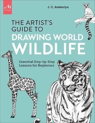 ARTISTS GUIDE TO DRAWING WORLD WILDLIFE