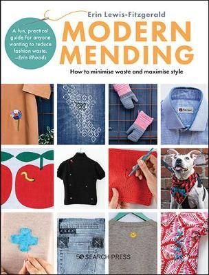 MODERN MENDING HOW TO MINIMISE WASTE