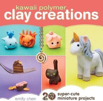 KAWAII POLYMER CLAY CREATIONS