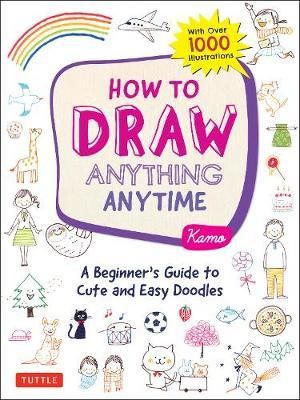 HOW TO DRAW ANYTHING ANYTIME
