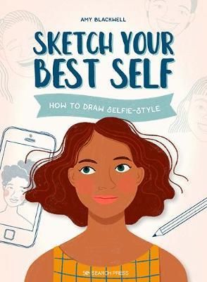 SKETCH YOUR BEST SELF SELFIE STYLE