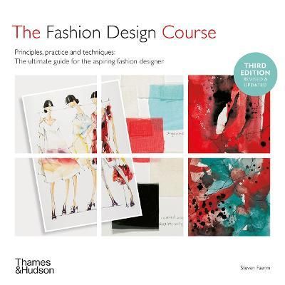 FASHION DESIGN COURSE 3RD ED REVISED UPDATED