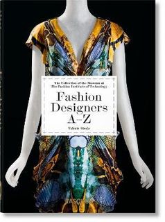 FASHION DESIGNERS A-Z 40TH ANNIVERSARY EDITION