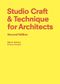 STUDIO CRAFT AND TECHNIQUES FOR ARCHITECTS 2ND ED