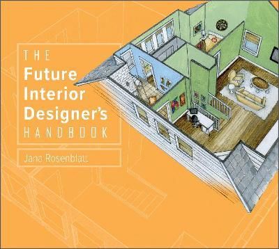 FUTURE INTERIOR DESIGNERS HANDBOOK