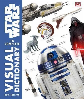 STAR WARS THE COMPLETE VISUAL DICT NEW EDITION